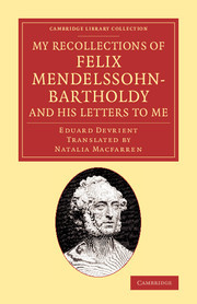 Couverture de l’ouvrage My Recollections of Felix Mendelssohn-Bartholdy, and his Letters to Me