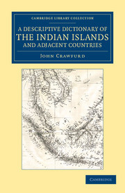Cover of the book A Descriptive Dictionary of the Indian Islands and Adjacent Countries