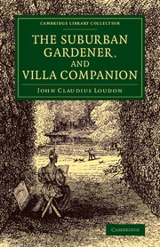 Couverture de l’ouvrage The Suburban Gardener, and Villa Companion