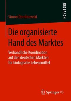 Couverture de l’ouvrage Die organisierte Hand des Marktes