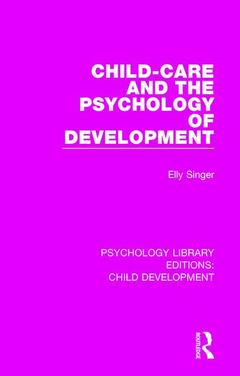 Couverture de l’ouvrage Child-Care and the Psychology of Development