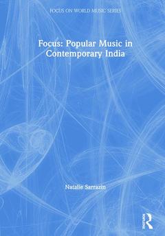 Couverture de l’ouvrage Focus: Popular Music in Contemporary India