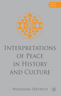 Couverture de l’ouvrage Interpretations of Peace in History and Culture