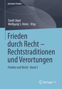 Couverture de l’ouvrage Frieden durch Recht – Rechtstraditionen und Verortungen