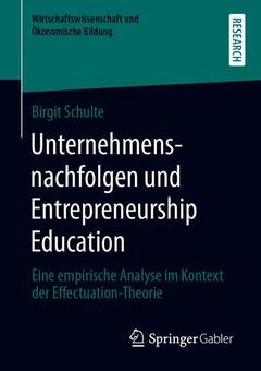 Couverture de l’ouvrage Unternehmensnachfolgen und Entrepreneurship Education