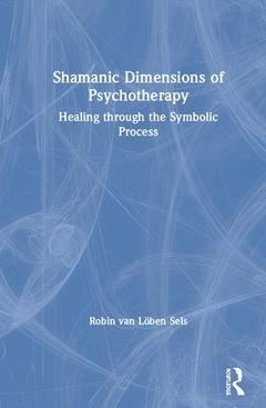 Cover of the book Shamanic Dimensions of Psychotherapy
