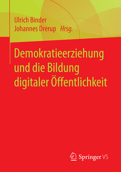 Couverture de l’ouvrage Demokratieerziehung und die Bildung digitaler Öffentlichkeit