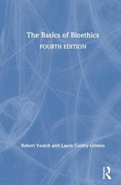 Couverture de l’ouvrage The Basics of Bioethics