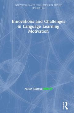 Couverture de l’ouvrage Innovations and Challenges in Language Learning Motivation