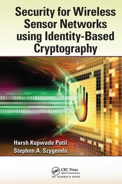 Couverture de l’ouvrage Security for Wireless Sensor Networks using Identity-Based Cryptography