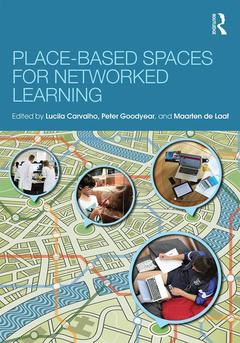 Couverture de l’ouvrage Place-Based Spaces for Networked Learning