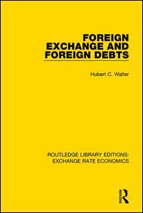 Couverture de l’ouvrage Foreign Exchange and Foreign Debts