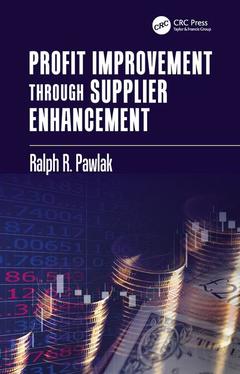 Couverture de l’ouvrage Profit Improvement through Supplier Enhancement