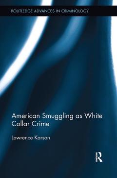 Couverture de l’ouvrage American Smuggling as White Collar Crime