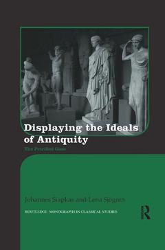 Couverture de l’ouvrage Displaying the Ideals of Antiquity