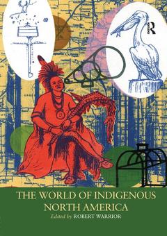 Couverture de l’ouvrage The World of Indigenous North America