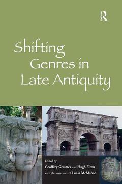 Couverture de l’ouvrage Shifting Genres in Late Antiquity