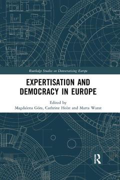 Couverture de l’ouvrage Expertisation and Democracy in Europe