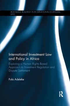 Couverture de l’ouvrage International Investment Law and Policy in Africa
