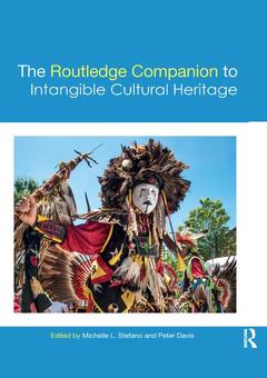 Couverture de l’ouvrage The Routledge Companion to Intangible Cultural Heritage