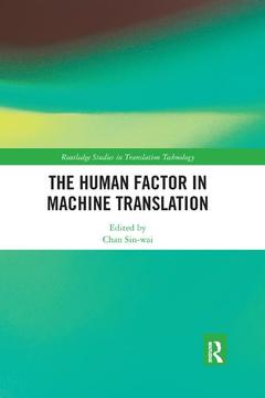 Couverture de l’ouvrage The Human Factor in Machine Translation