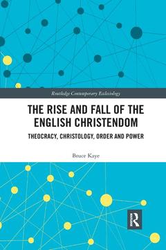 Cover of the book The Rise and Fall of the English Christendom