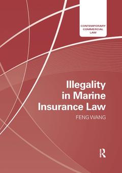 Couverture de l’ouvrage Illegality in Marine Insurance Law