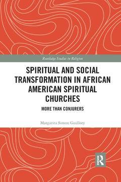 Couverture de l’ouvrage Spiritual and Social Transformation in African American Spiritual Churches