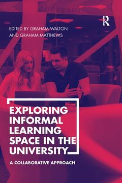 Cover of the book Exploring Informal Learning Space in the University