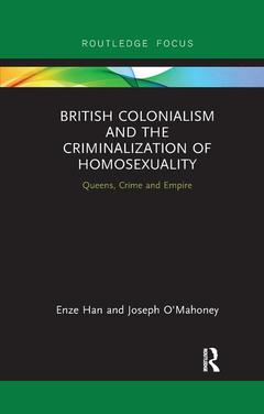 Couverture de l’ouvrage British Colonialism and the Criminalization of Homosexuality
