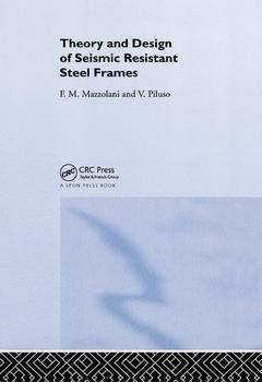 Couverture de l’ouvrage Theory and Design of Seismic Resistant Steel Frames