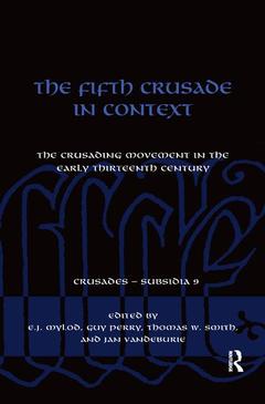 Couverture de l’ouvrage The Fifth Crusade in Context