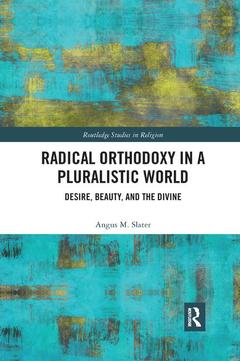 Couverture de l’ouvrage Radical Orthodoxy in a Pluralistic World