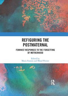 Couverture de l’ouvrage Refiguring the Postmaternal