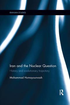 Couverture de l’ouvrage Iran and the Nuclear Question
