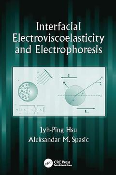 Cover of the book Interfacial Electroviscoelasticity and Electrophoresis