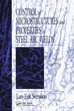 Couverture de l’ouvrage Control of Microstructures and Properties in Steel Arc Welds