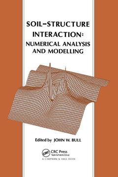 Cover of the book Soil-Structure Interaction: Numerical Analysis and Modelling