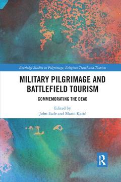 Couverture de l’ouvrage Military Pilgrimage and Battlefield Tourism