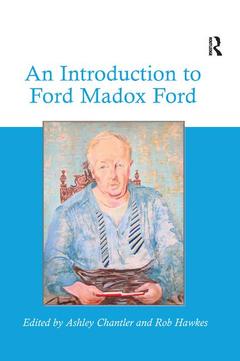 Couverture de l’ouvrage An Introduction to Ford Madox Ford