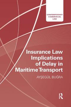 Couverture de l’ouvrage Insurance Law Implications of Delay in Maritime Transport