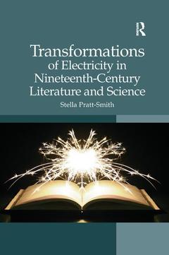 Couverture de l’ouvrage Transformations of Electricity in Nineteenth-Century Literature and Science