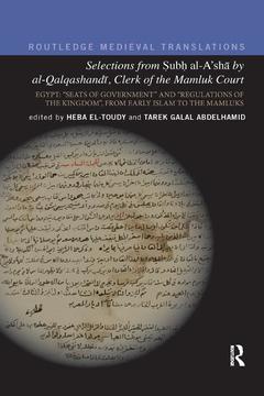 Couverture de l’ouvrage Selections from Subh al-A'shā by al-Qalqashandi, Clerk of the Mamluk Court