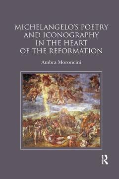 Couverture de l’ouvrage Michelangelo's Poetry and Iconography in the Heart of the Reformation
