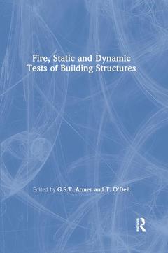 Couverture de l’ouvrage Fire, Static and Dynamic Tests of Building Structures