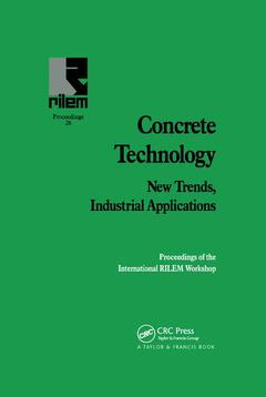 Couverture de l’ouvrage Concrete Technology: New Trends, Industrial Applications