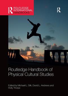 Couverture de l’ouvrage Routledge Handbook of Physical Cultural Studies