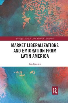 Couverture de l’ouvrage Market Liberalizations and Emigration from Latin America