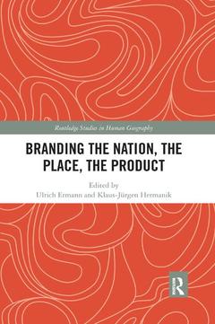 Couverture de l’ouvrage Branding the Nation, the Place, the Product