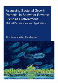 Cover of the book Assessing Bacterial Growth Potential in Seawater Reverse Osmosis Pretreatment